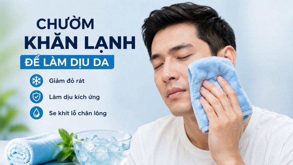 Chườm khăn lạnh giúp làm dịu da bị rát sau khi cạo râu